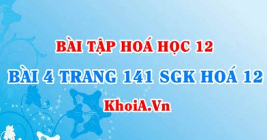 Bài 4 trang 141 SGK Hoá 12: Tính chất vật lí, tính chất hoá học của Sắt (Fe)